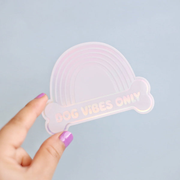 Dog Vibes Only Hologram Sticker - Clive and Bacon
