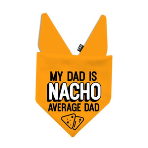 My Dad is Nacho Average Dad Dog Bandana - Clive and Bacon