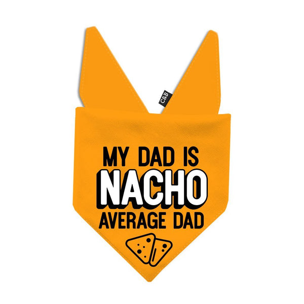 My Dad is Nacho Average Dad Dog Bandana - Clive and Bacon