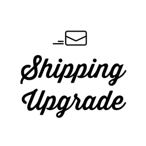 Shipping Upgrade - Clive and Bacon