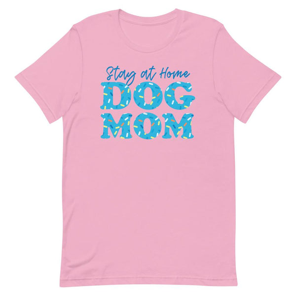 Stay at Home Dog Mom Tee | Sweet Blueberry Sprinkles - Clive and Bacon