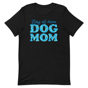 Stay at Home Dog Mom Tee | Sweet Blueberry Sprinkles - Clive and Bacon