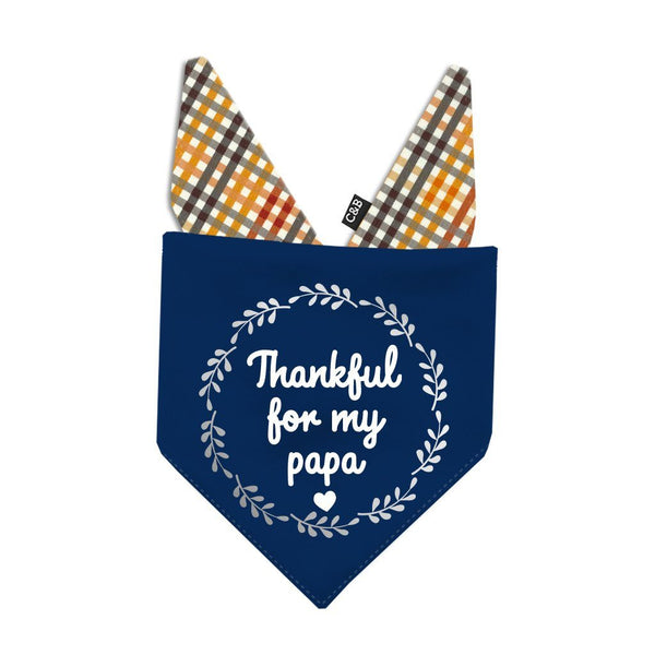 Thankful for My Papa Dog Bandana - Clive and Bacon